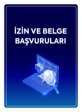 İzin ve Belge Başvuruları