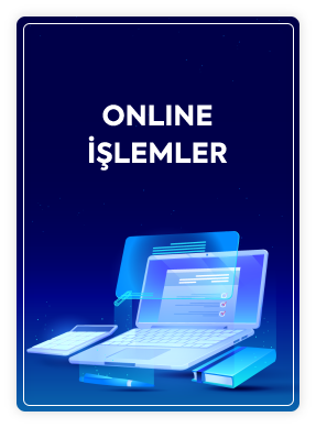 Online İşlemler